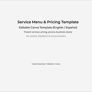 May include: A light-coloured graphic with the text "Service Menu & Pricing Template" and "Editable Canva Template (English / Español)". The text describes a template for coaches, freelancers, and service providers.