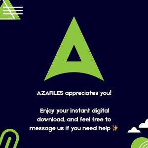 May include: A digital graphic with a large green "A" shape and the text "AZAFILES appreciates you!" on a dark blue background. The text encourages users to enjoy their instant digital download and to message for help.