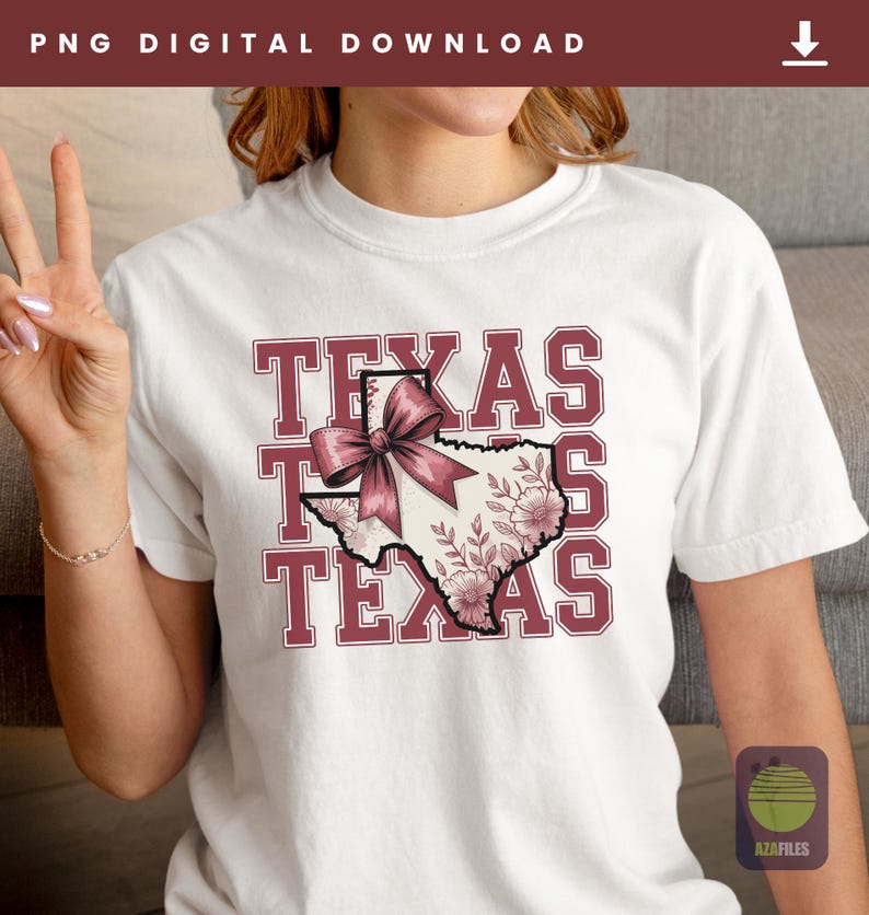 May include: White t-shirt with a maroon design featuring the word "TEXAS" stacked three times. The center of the design is a map of Texas, adorned with floral patterns and a pink bow. The words "PNG DIGITAL DOWNLOAD" are at the top.