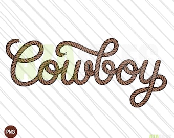 Cowboy PNG, Western Rope Text Sublimation, Trendy Cowboy Shirt Design