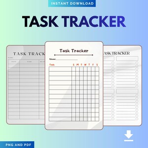 May include: Three white Task Tracker templates with a gradient blue background. The templates include sections for name, date, task, and a weekly schedule. The words "TASK TRACKER", "INSTANT DOWNLOAD", and "PNG AND PDF" are also visible.
