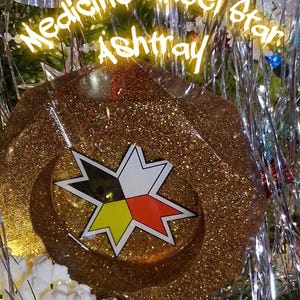 Mi'kmaq First Nations Medicine Wheel Ashtray | Gold Glitter Resin Art
