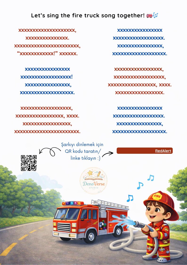 May include: A children's illustration featuring a red fire truck and a young firefighter spraying water. Text at the top reads, "Let's sing the fire truck song together!" with song lyrics in red and blue.