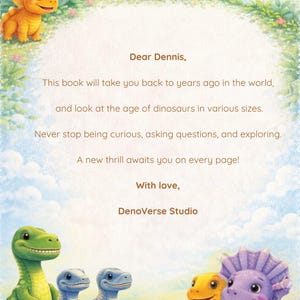 May include: A children's book cover featuring colorful cartoon dinosaurs in a whimsical setting. The text reads "Dear Dennis" and promises a journey back to the age of dinosaurs. The book is from DenoVerse Studio.