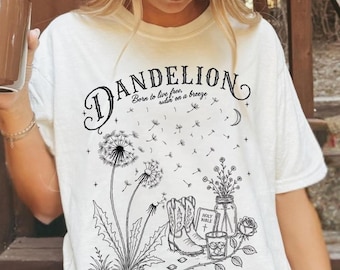 Comfort Colors® Dandelion Shirt, Vintage Wildflower Tee,  A Little More Dandelion, Indie Folk Cowgirl Boots Shirt, Country Aesthetic Gift