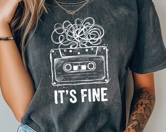 Comfort Colors® Retro Cassette Tape T‑Shirt, It’s Fine Graphic Tee, 90s Music Shirt, Funny Tape Humor Tee, 80s Music Lover Gift, Adult Humor