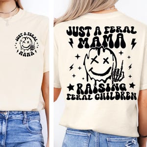 Comfort Colors® Just A Feral Mama shirt, Trendy Mama T-Shirt, Gift For Mom, Retro Inspired, Raising Feral Children, Funny Mama Shirts