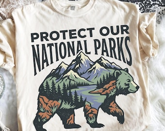 Comfort Colors® Protect Our National Parks Shirt, Bear Graphic Tee, Vintage Wildlife Conservation Shirt, Retro Mountain Forest Nature Shirt