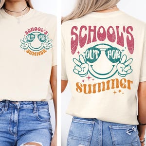 Comfort Colors® School's Out For Summer Shirt, Teacher Summer Shirt, Happy Last Day Of School Shirt, End Of the School Year, Spring Break