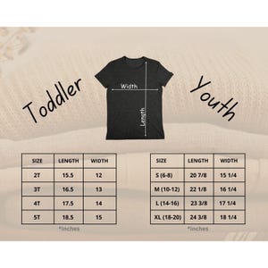May include: Dark gray t-shirt with measurements for toddler and youth sizes. The image includes a size chart with length and width in inches for each size, from 2T to XL.
