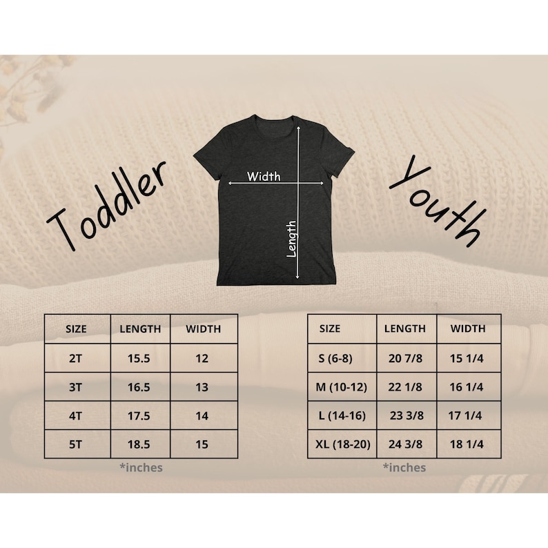 May include: A dark gray t-shirt with a size guide diagram showing width and length measurements in inches for toddler sizes 2T through 5T and youth sizes S through XL, with specific numerical values listed in two separate tables for each category.