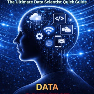 May include: Book cover titled "AI PLAYBOOK" with the subtitle "The Ultimate Data Scientist Quick Guide." The image features a blue-toned illustration of a human head with data-related icons. The text "DATA SCIENTIST" is prominently displayed.