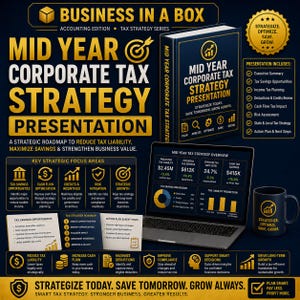 May include: A Business in a Box accounting edition kit featuring a Mid Year Corporate Tax Strategy Presentation book, a laptop displaying tax strategy data, and a black mug with gold text. Includes strategic focus areas and roadmap cards.