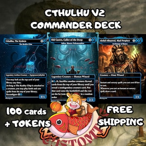 May include: A Cthulhu V2 Commander Deck set featuring three game cards titled Cthulhu, The Kraken, Old Castro, Caller of the Deep, and Abdul Alhazred, Mad Prophet. The image includes text stating 100 cards + tokens and a cartoon fish graphic.