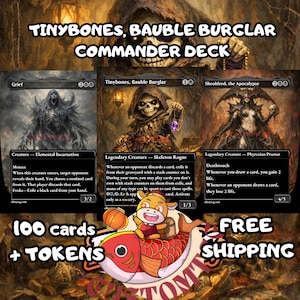 May include: A Magic: The Gathering Commander deck featuring Tinybones, Bauble Burglar, Grief, and Sheoldred, the Apocalypse cards. The image includes text stating Tinybones, Bauble Burglar Commander Deck, 100 cards + tokens, and a cartoon fish graphic.