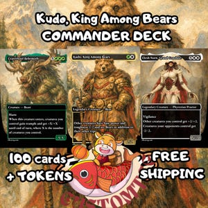 Può includere: Un mazzo Commander Kudo, King Among Bears con tre carte Magic: The Gathering: Craterhoof Behemoth, Kudo, King Among Bears ed Elesh Norn, Grand Cenobite. L'immagine include il testo 100 cards + tokens e una mascotte a cartoni animati.