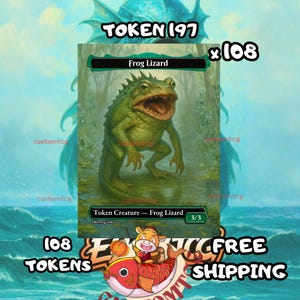 Könnte beinhalten: Eine grüne Frog Lizard Token-Karte mit dem Text "Frog Lizard" und "Token Creature - Frog Lizard". Die Karte hat eine Bewertung von 3/3 und ist vor einem Waldhintergrund platziert. Das Bild enthält auch den Text "TOKEN 197" und "x108".