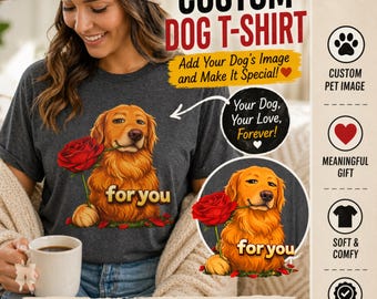Custom Dog Photo Shirt, Personalized Pet Portrait Tee, Romantic Dog Lover Gift