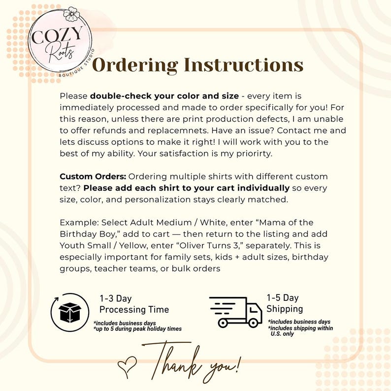 May include: A square informational graphic with a cream background and a light orange border. The text reads Ordering Instructions, detailing custom order processes for shirts, including individual cart additions, processing times, and shipping.