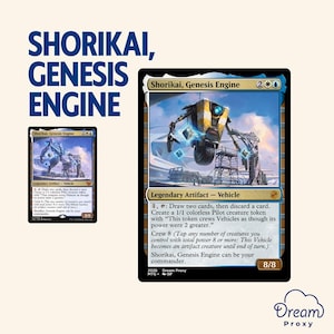 May include: A Magic: The Gathering card showing "Shorikai, Genesis Engine." The card displays a mechanical vehicle in yellow and blue, set against a blue sky. The card text details its abilities and stats, including an 8/8 power and toughness.