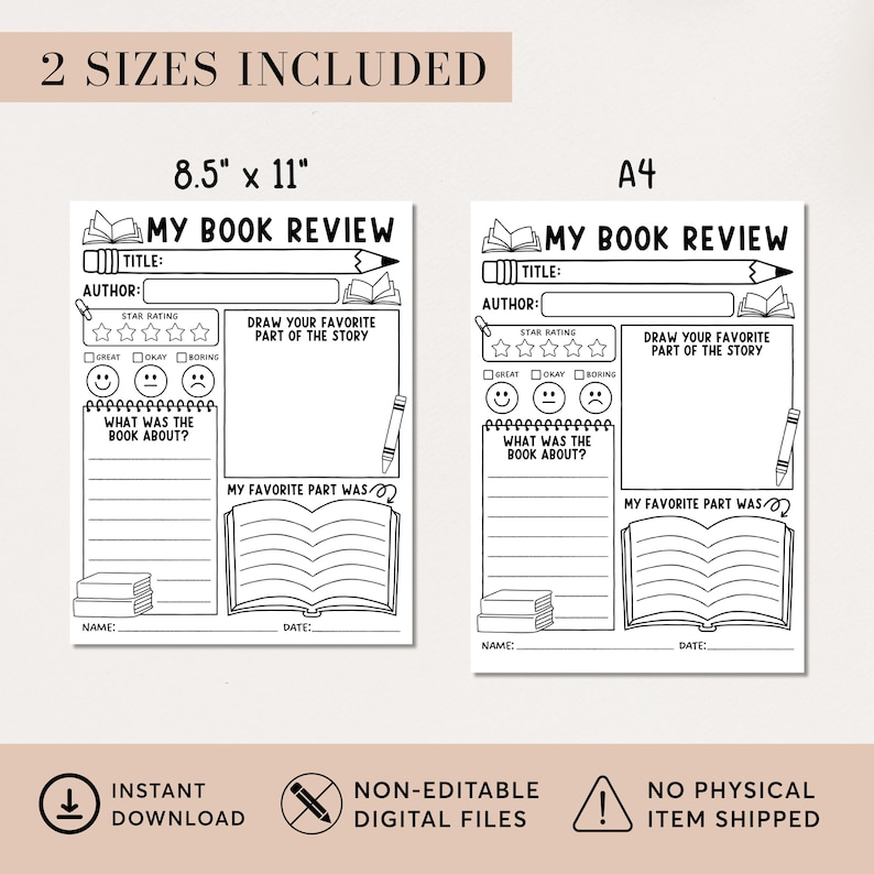 May include: Two black and white printable book review sheets. One is 8.5" x 11" and the other is A4 size. Each sheet includes sections for title, author, star rating, drawing, and favorite part of the story. The sheets also have the text "My Book Review".