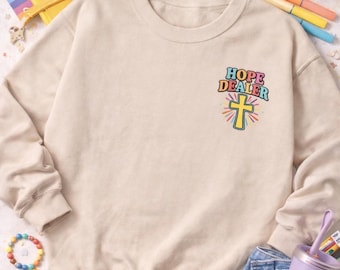 Sudadera con diseño de cruz de Hope Dealer / Gráfico de fe cristiana