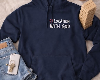Sudadera con capucha "Ubicación con Dios" / Sudadera con fe cristiana, diseño de pin de ubicación