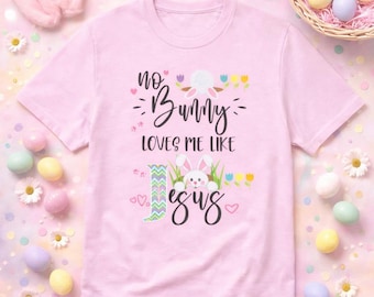 Camiseta "Ningún conejo me ama como Jesús" / Camiseta cristiana del Conejo de Pascua