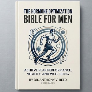 May include: A book titled "The Hormone Optimization Bible for Men" with a running figure illustration. The cover features text in dark blue and white, promoting peak performance, vitality, and well-being. The author is Dr. Anthony V. Reed.