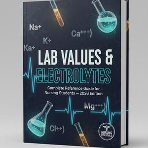 May include: A textbook titled "LAB VALUES & ELECTROLYTES" with a dark blue cover. The cover features illustrations of laboratory glassware and chemical symbols. The book is a complete reference guide for nursing students, 2026 edition.
