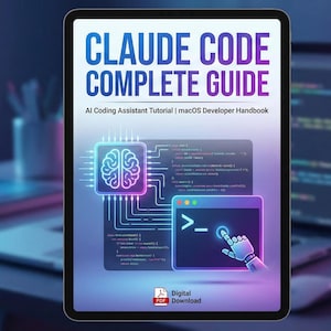 Könnte beinhalten: Ein digitales Handbuch auf einem Tablet mit dem Titel "CLAUDE CODE COMPLETE GUIDE". Das Cover zeigt eine Gehirngrafik, Code-Ausschnitte und eine Roboterhand, die mit einem Terminal interagiert. Der Leitfaden ist ein KI-Coding-Assistent-Tutorial und ein macOS-Entwickler-Handbuch.