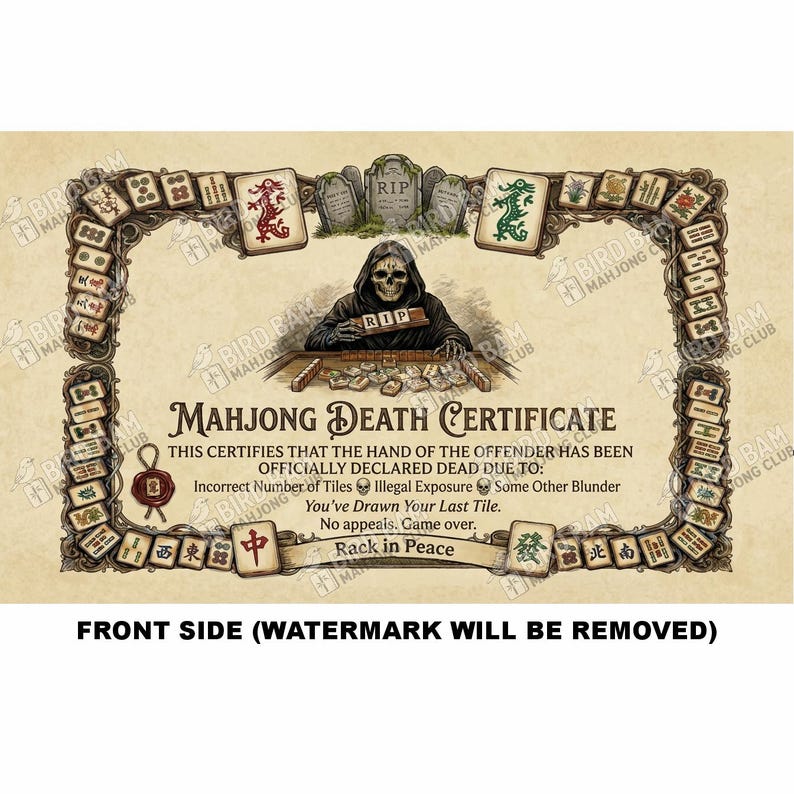 Peut inclure: Certificat de d&eacute;c&egrave;s Mahjong avec une illustration de la faucheuse. Le certificat pr&eacute;sente une bordure d&eacute;corative de tuiles de mahjong et le texte "Rack in Peace". Le design a une esth&eacute;tique vintage.
