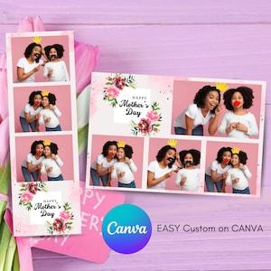 May include: A photo booth strip and a photo collage with the text "Happy Mother's Day" and floral accents. The images show a mother and child posing with props like mustaches, crowns, and red lips. The Canva logo is visible.