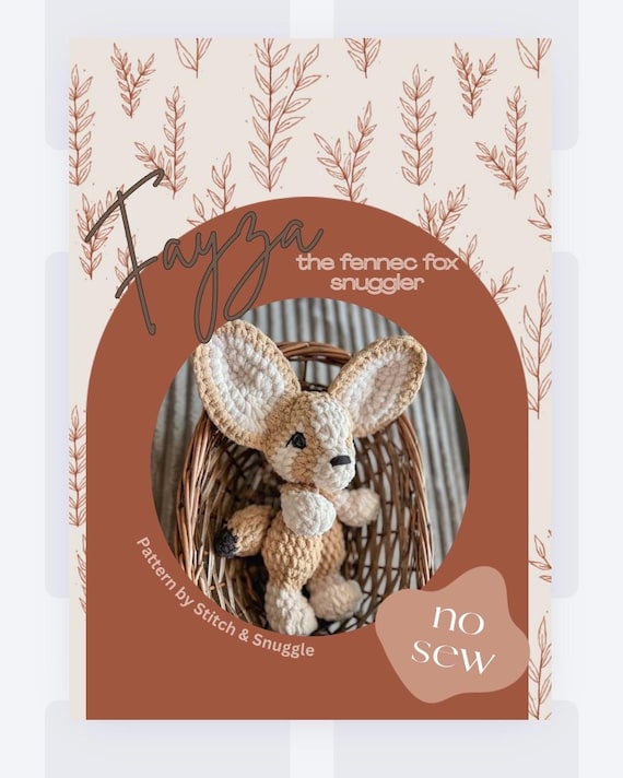 Fayza the Fennec Fox Crochet Pattern- Snuggler PDF