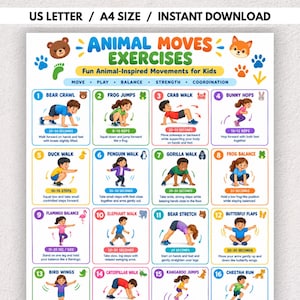 Peut inclure: Une affiche éducative colorée intitulée ANIMAL MOVES EXERCISES avec le sous-titre Fun Animal-Inspired Movements for Kids. Elle présente seize cases numérotées illustrant des enfants effectuant divers mouvements comme la marche de l'ours, les sauts de grenouille et la marche du crabe, avec des instructions et des répétitions.