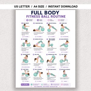 May include: A white fitness poster with a full-body workout routine using exercise balls. The poster includes illustrations and instructions for various exercises, such as squats, curls, and planks. Text at the top reads "US LETTER / A4 SIZE / INSTANT DOWNLOAD".