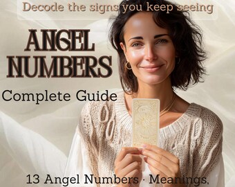 Angel Numbers Complete Guide PDF | 111 to 1111 Meanings | Life Purpose Numerology | Spiritual Digital Download