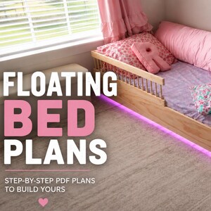 May include: A wooden floating bed frame with a light purple mattress and pillows. The bed has a low profile and a built-in LED light strip. The text "FLOATING BED PLANS" is displayed in pink. Step-by-step PDF plans to build yours.