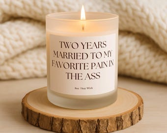 Funny 2nd Anniversary Candle Gift, 2 Year Anniversary Gift for Husband Wife, Two Years Still Lit, Funny Marriage Gift, Cotton Anniversary