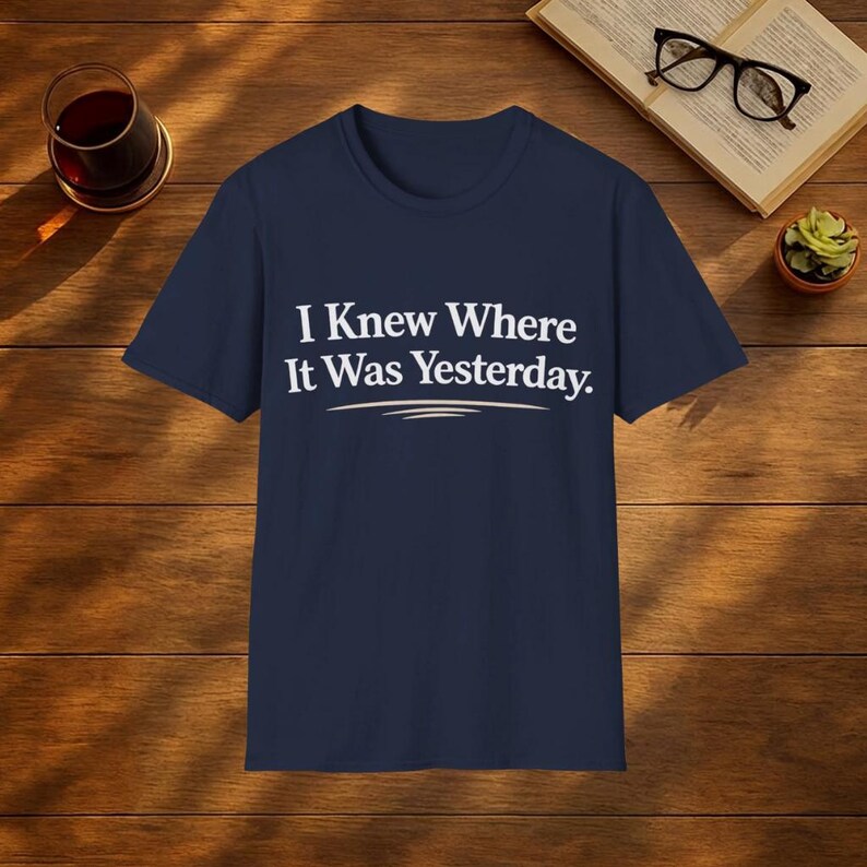 Brain Fog Shirt | I Knew Where It Was Yesterday | Funny Menopause Shirt | Forgetful Women Gift | Gen X Women Tee image 3