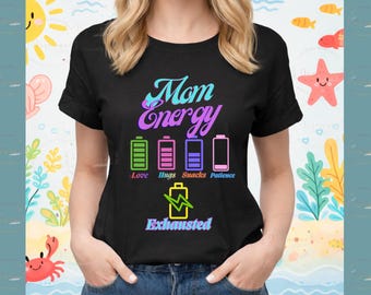 Shirt moeder energie, grappig T-shirt moederschap humor, afbeelding uitgeput moeder leven