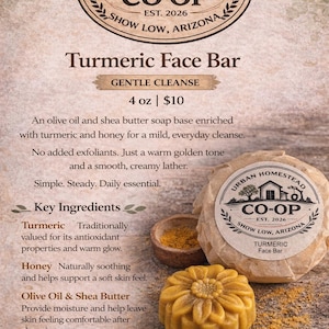 May include: Image of a Turmeric Face Bar from Urban Homestead Co-Op. The bar is a warm golden color, with a floral design. The packaging includes the text "Turmeric Face Bar" and "4 oz".