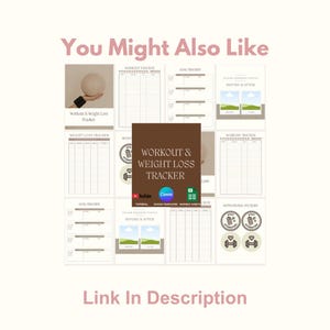 May include: A selection of printable workout and weight loss trackers, goal trackers, and motivational stickers. The central image shows a brown square with the text "Workout & Weight Loss Tracker" and icons for YouTube, Canva, and Google Sheets. The phrase "Link In Description" is at the bottom.