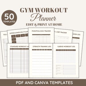 May include: A collection of printable gym workout planner templates. The design features a neutral color palette with various layouts for tracking exercises, sets, reps, and cardio. The text includes "Gym Workout Planner," "Edit & Print at Home," and "50 Templates."