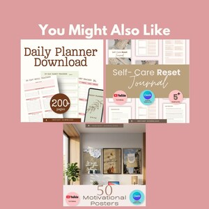 May include: Promotional image displaying digital downloads. It features a Daily Planner Download with over 200 pages, a Self-Care Reset Journal, and 50 Motivational Posters. Each product is presented with its title and a brief description.