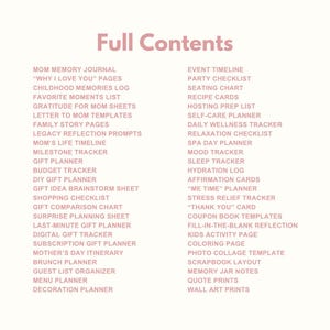 May include: A planner contents list titled "Full Contents" in pink. The list includes a Mom Memory Journal, Gift Planner, and various trackers. It also features event planning and self-care tools, all presented in a clean, readable format.