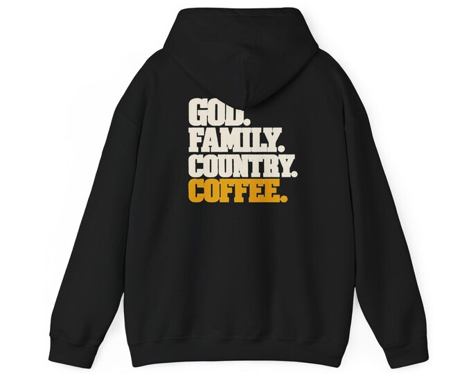 God Family Country Coffee Hoodie| Unisex Patriotic Sweatshirt with Back Print