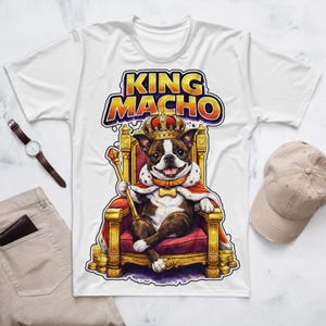 Custom Boston Terrier King All Over Print T-Shirt – Statement Pet Apparel