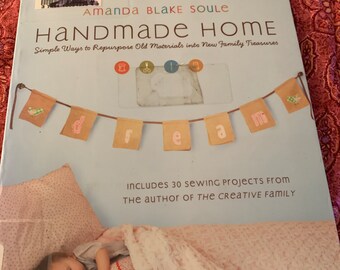 Handmade home book, Amanda Soule, ways to repurpose fabric, 30 projects,       1/23