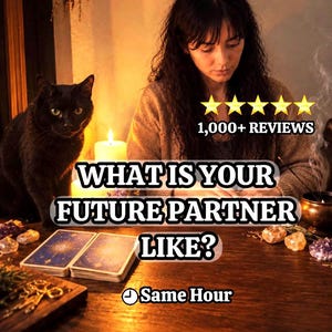 May include: A black cat sits beside tarot cards, crystals, and a lit candle. Text reads: 5 stars, 1,000+ REVIEWS, WHAT IS YOUR FUTURE PARTNER LIKE?, and Same Hour. The scene is dimly lit with warm, golden light, creating a mystical atmosphere.